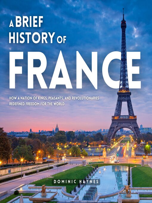 Title details for A Brief History of France by Dominic Haynes - Available